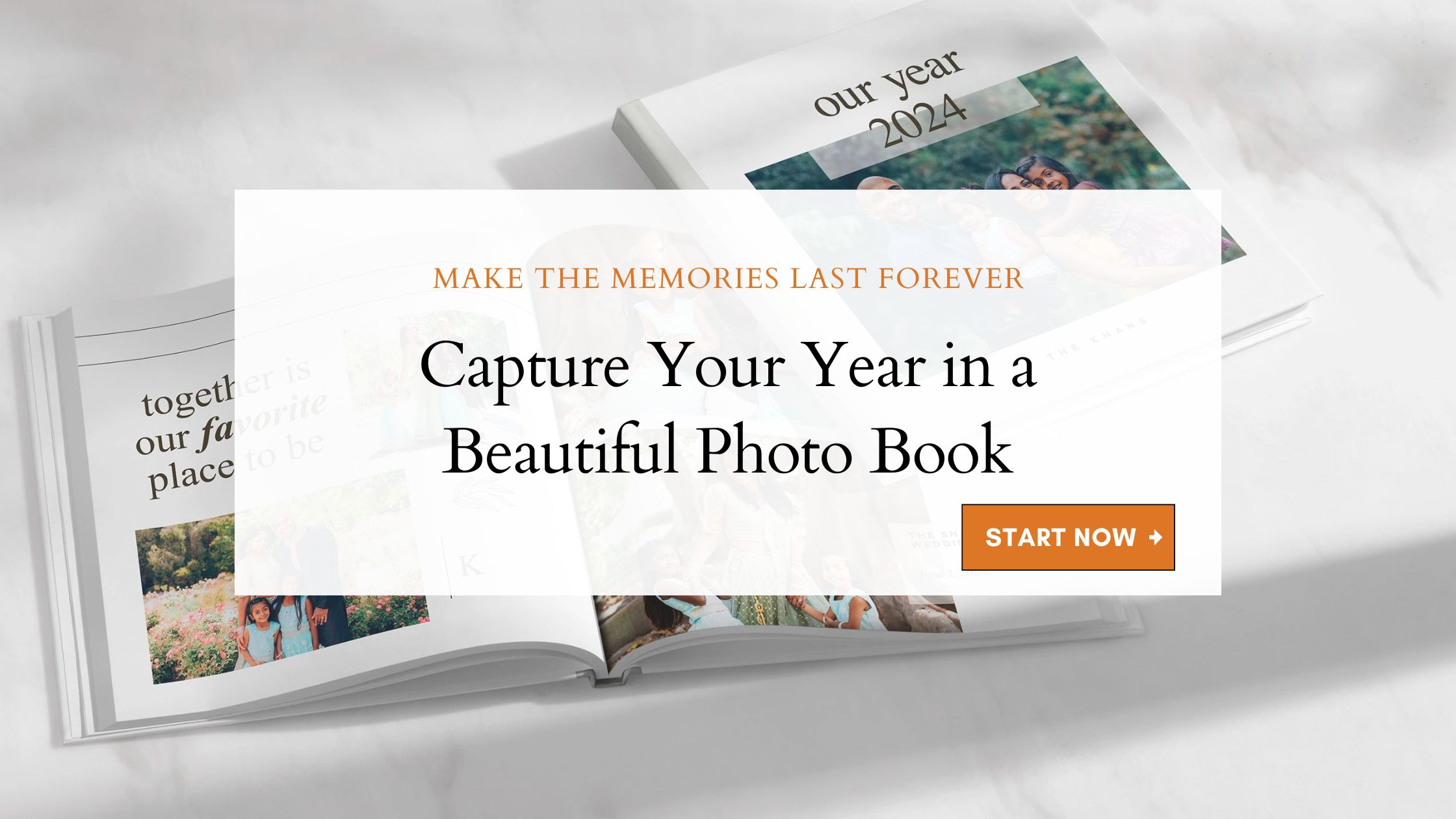 Make the memories last forever. Capture your year in a beautiful photo book.